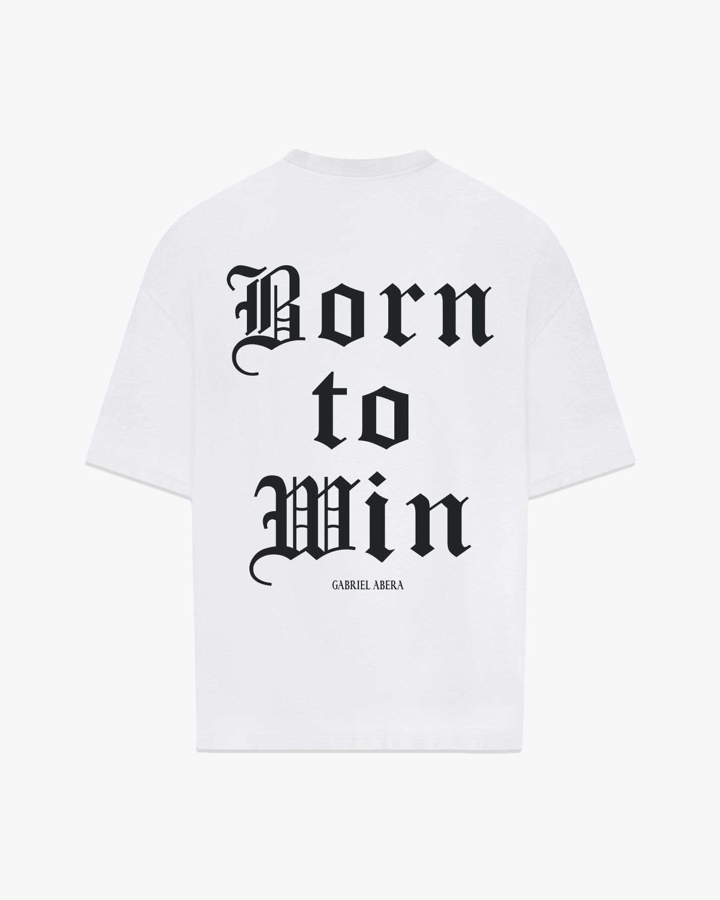BORN 2 WIN T-SHIRT - WHITE
